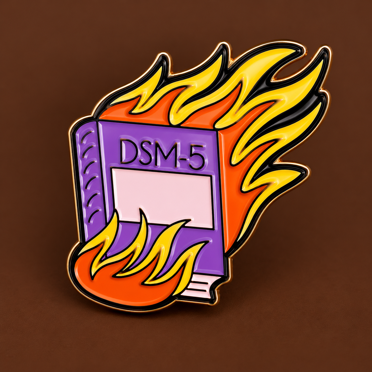DSM-5 on Fire Enamel Pin